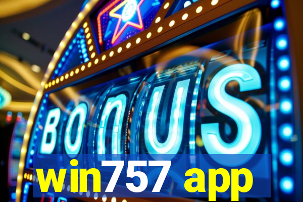 win757 app